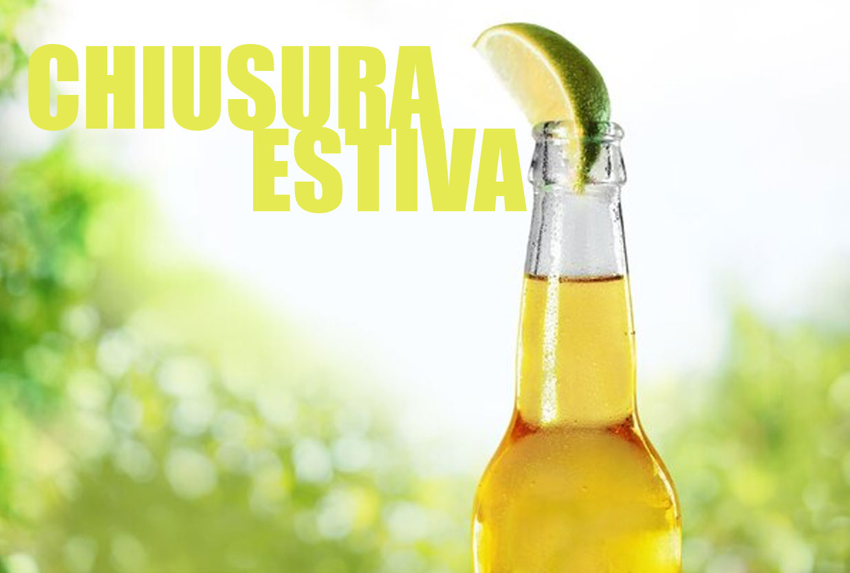CHIUSURA ESTIVA